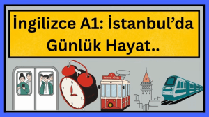 İNGİLİZCE Öğreniyorum | İngilizce Günlük Rutin (A1-A2)
