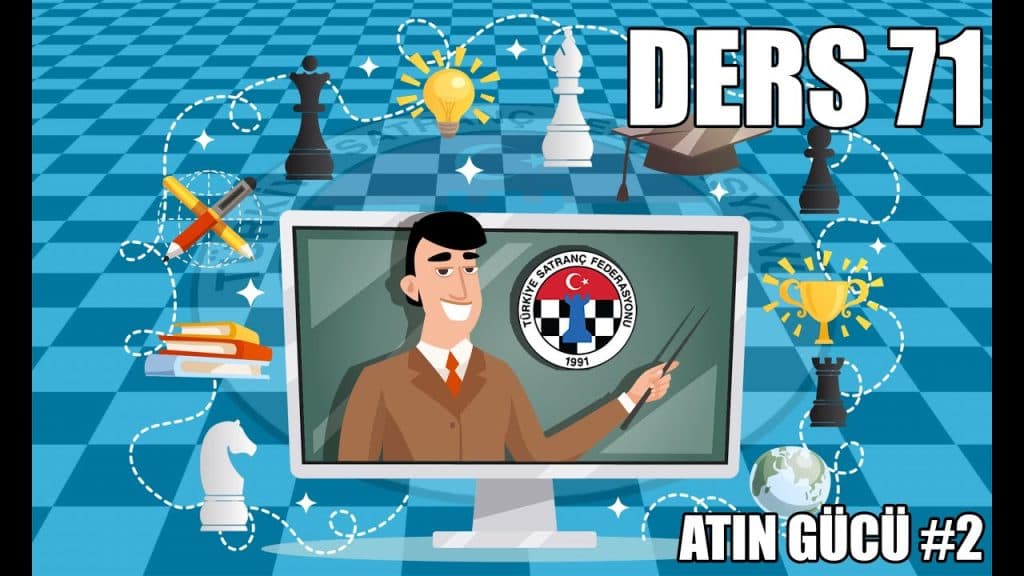 TSF Satranç Eğitimleri Ders 71 – Atın Gücü #2
