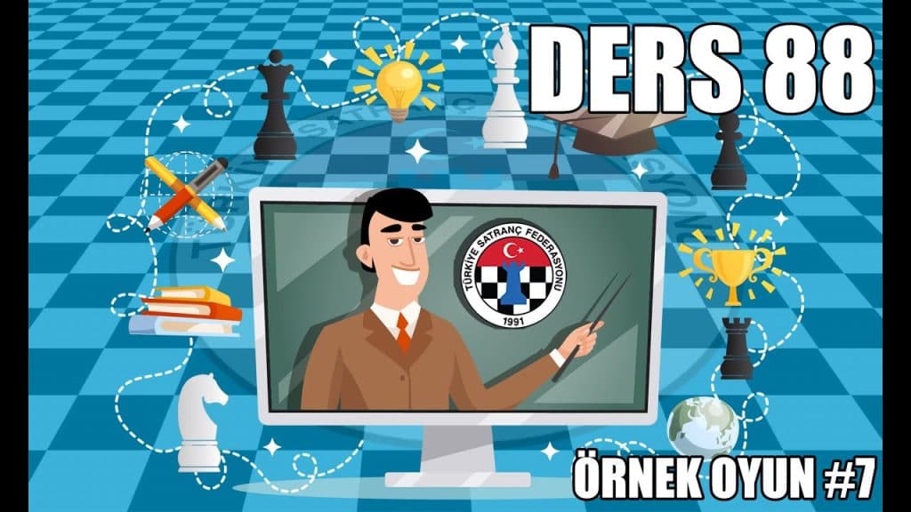 TSF Satranç Eğitimleri Ders 88 – Örnek Oyun #7