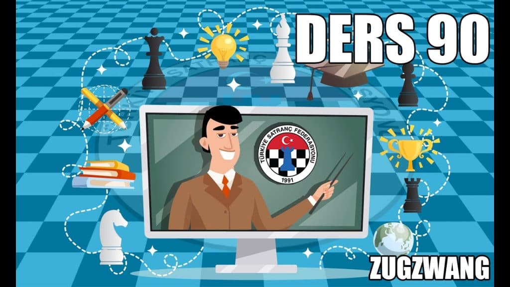 TSF Satranç Eğitimleri Ders 90 – Zugzwang