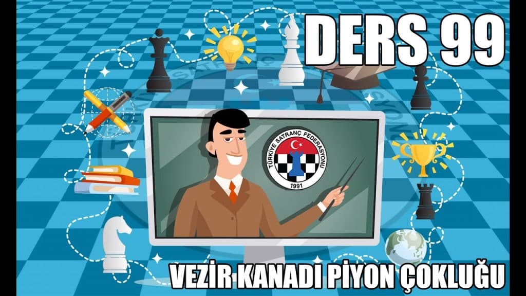 TSF Satranç Eğitimleri Ders 99 – Vezir Kanadı Piyon Çokluğu