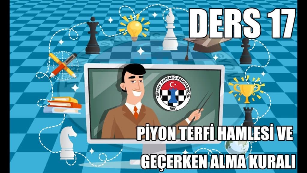 TSF Satranç Eğitimleri Ders – 17 Piyon Terfi Hamlesi ve Geçerken Alma Kuralı