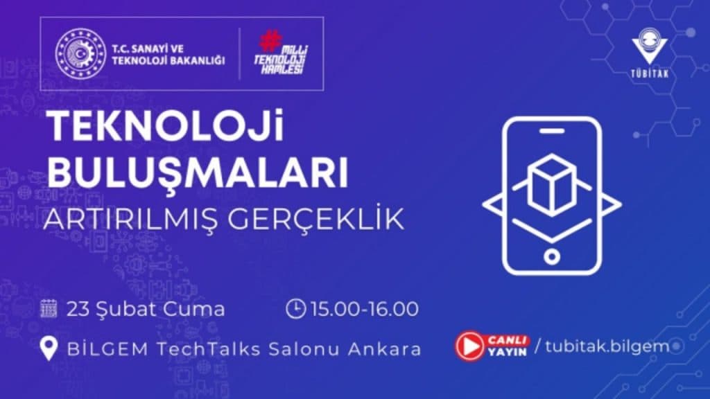 TÜBİTAK BİLGEM – Artırılmış Gerçeklik | BİLGEM Teknoloji Buluşmaları