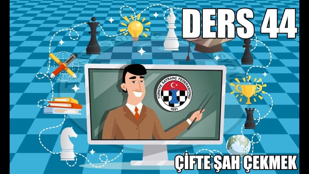 TSF Satranç Eğitimleri Ders 44 – Çifte Şah Çekmek